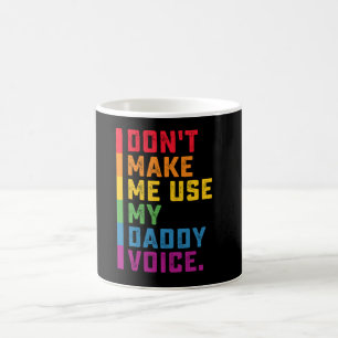 Gebruik Mijn Vaderstem Niet Funny Gay LGBTQ Koffiemok