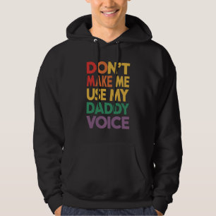 Gebruik Mijn Vaderstem Niet LGBT Gay Pride Hoodie