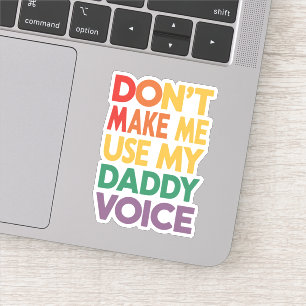 Gebruik Mijn Vaderstem Niet LGBT Gay Pride Sticker