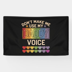 Gebruik niet de Stem van Pappie Homoregenboog Prou Spandoek