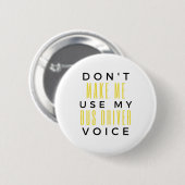 Gebruik niet mijn buschauffeurstem bl ronde button 5,7 cm (Voorkant /achterkant)