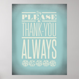 Gebruik uw manieren poster