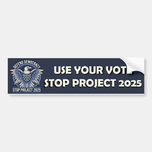 Gebruik uw stem - Stop Project 2025 Bumpersticker (Voorkant)