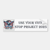Gebruik uw stem - Stop Project 2025 Bumpersticker (Voorkant)