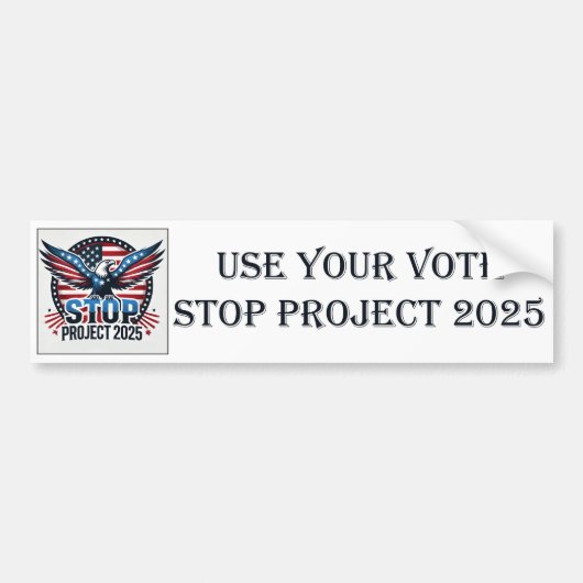 Gebruik uw stem - Stop Project 2025 Bumpersticker (Voorkant)