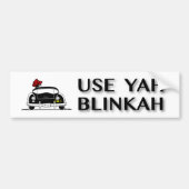Gebruik Yah Blinkah Bumpersticker (Voorkant)