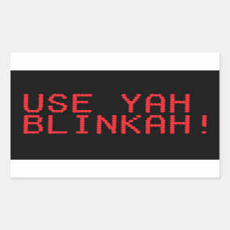GEBRUIK YAH BLINKAH! sticker