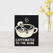 Gecaffeïneerd tot op het bot Grappig Skelet Koffie Kaart (Gele Bloem)