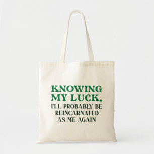 Gecarenteerd als tote bag