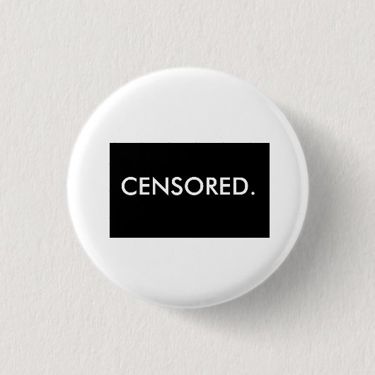 GECENSOREERD. RONDE BUTTON 3,2 CM (Voorkant)