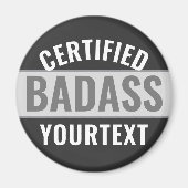 Gecertificeerd Badass Modern Zwart & Wit Grappig U Magneet (Voorkant)