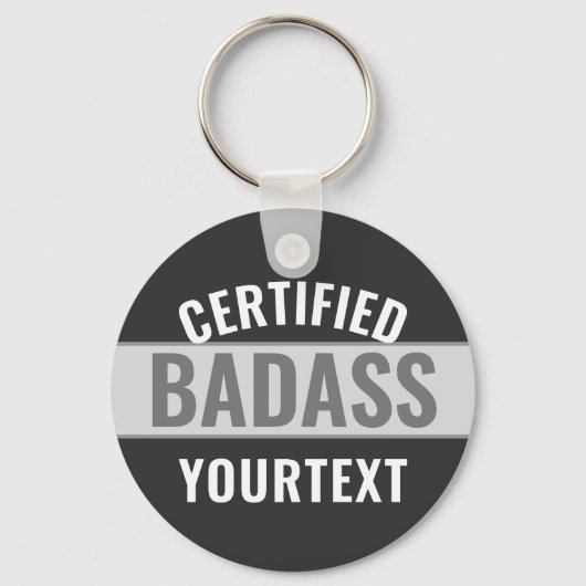 Gecertificeerd Badass Modern Zwart & Wit Grappig U Sleutelhanger (Voorkant)