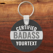 Gecertificeerd Badass Modern Zwart & Wit Grappig U Sleutelhanger (Voorkant)