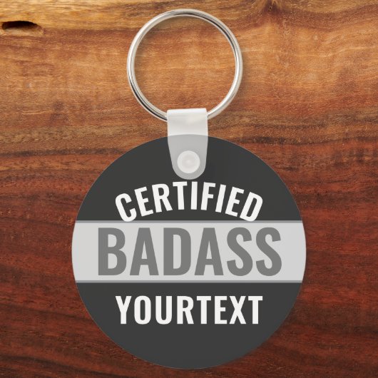Gecertificeerd Badass Modern Zwart & Wit Grappig U Sleutelhanger (Voorkant)