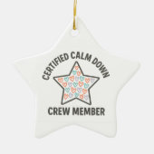 Gecertificeerd Calm Down Crew-lid | Inclusie Keramisch Ornament (Voorkant)