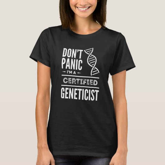 Gecertificeerd Geneticus Genetics Medisch Bioloog  T-shirt (Voorkant)
