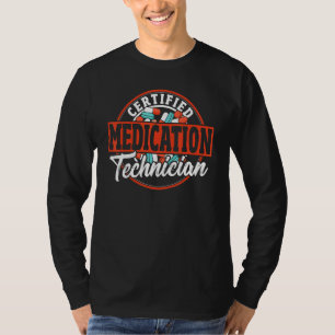 Gecertificeerd medicatietechnicus - apotheektechni t-shirt
