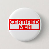 Gecertificeerd Meh Stamp Ronde Button 5,7 Cm (Voorkant)