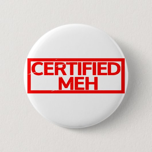 Gecertificeerd Meh Stamp Ronde Button 5,7 Cm (Voorkant)