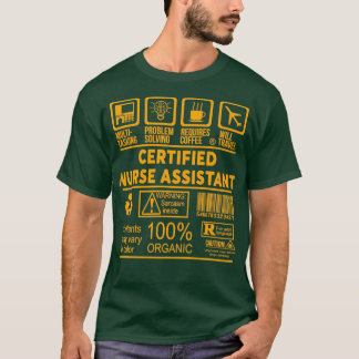 GECERTIFICEERD NURSE ASSISTANT NICE ONTWERP T-SHIRT