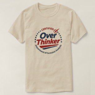 Gecertificeerd Overdenker Funny Graphic T-Shirt