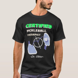 GECERTIFICEERD PICKLEBALL THERAPEUT verslaafd aan T-shirt