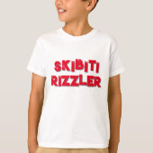 Gecertificeerd Skibiti Rizzer T-shirt (Voorkant)