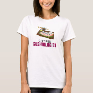 Gecertificeerd Sushioloog-Shirt voor dames T-shirt