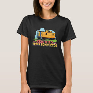Gecertificeerd Trein Conducteur Transport Spoorweg T-shirt