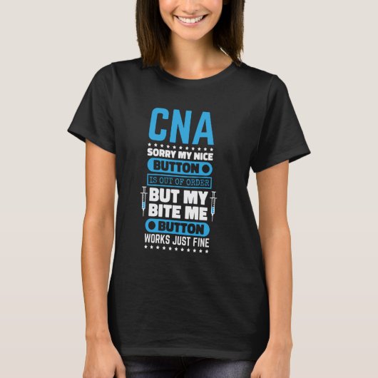 Gecertificeerd Verpleegkundige Assistent CNA Bite T-shirt (Voorkant)