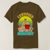 Gecertificeerd Zand Castle Architect Zomer Strand T-shirt (Design voorkant)