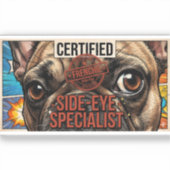 Gecertificeerd Zijdelingse Blik Specialist Grappig Sticker (Voorkant)