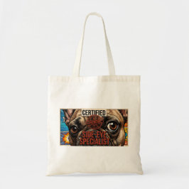 Gecertificeerd Zijdelingse Blik Specialist Grappig Tote Bag