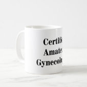 Gecertificeerde Amateur Gynaecoloog Koffiemok (Voorkant links)