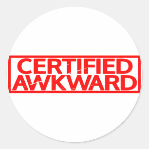 Gecertificeerde Awkward Stamp Ronde Sticker