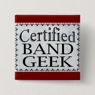 Gecertificeerde band Geek Vierkante Button 5,1 Cm