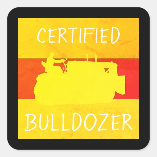 GECERTIFICEERDE BULLDOZER-VINTAGE VIERKANTE STICKER (Voorkant)