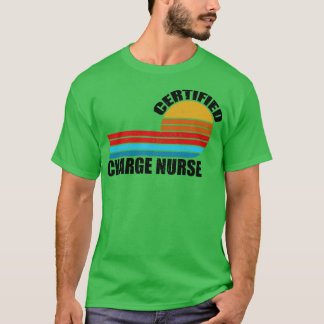 Gecertificeerde Charge Verpleegkundige retro  func T-shirt