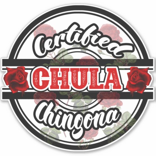 Gecertificeerde Chula Chingona Autodecal Sticker (Voorkant)