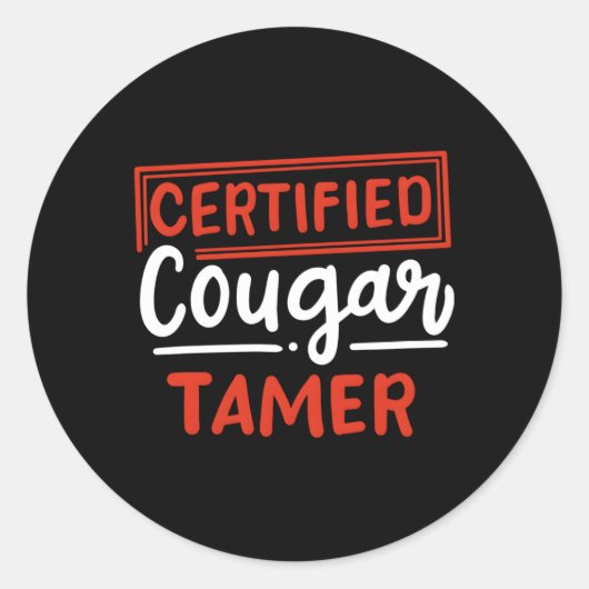 Gecertificeerde Cougar Tamer voor Cougar Hunter Ronde Sticker (Voorkant)