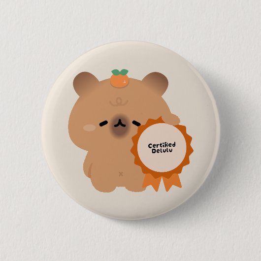Gecertificeerde Delulu Capybara Ronde Button 5,7 Cm (Voorkant)