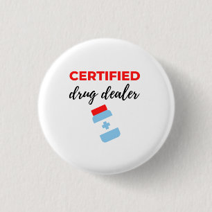 Gecertificeerde Drugsdealer 2 Ronde Button 3,2 Cm