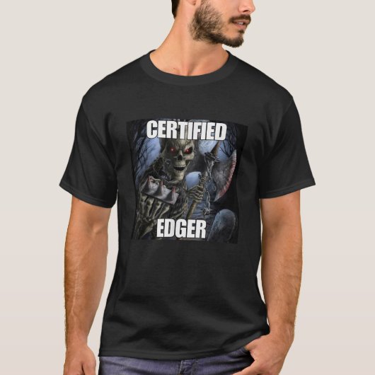 Gecertificeerde Edger Funny Cringe Hard Skeleton M T-shirt (Voorkant)