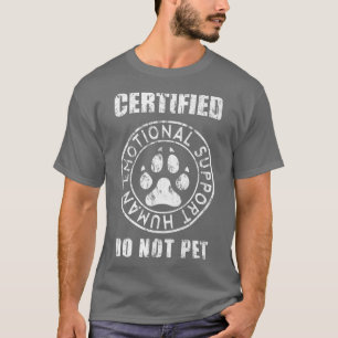 Gecertificeerde emotionele support voor mensen die t-shirt