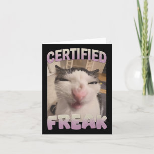 Gecertificeerde Freak Cat Meme Aanstootgevende Mem Kaart