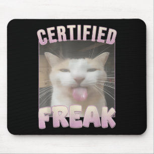 Gecertificeerde Freak Cat meme Aanstootgevende mem Muismat