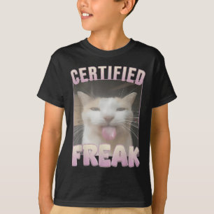 Gecertificeerde Freak Cat meme Aanstootgevende mem T-shirt