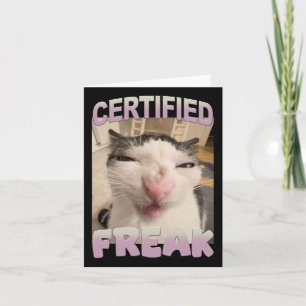 Gecertificeerde Freak Cat Meme Funny Pet Humor Kaart