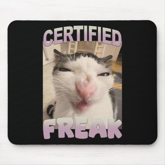 Gecertificeerde Freak Cat Meme Funny Pet Humor Muismat (Voorkant)