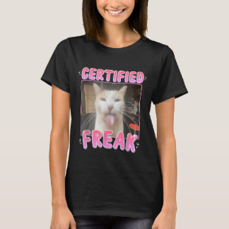 Gecertificeerde Freak Cat Meme Sarcastische Goofy  T-shirt